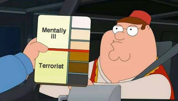 mentally-ill-vs-terrorist.jpg.571064d04daa455218c90b38e4d51fe8.jpg